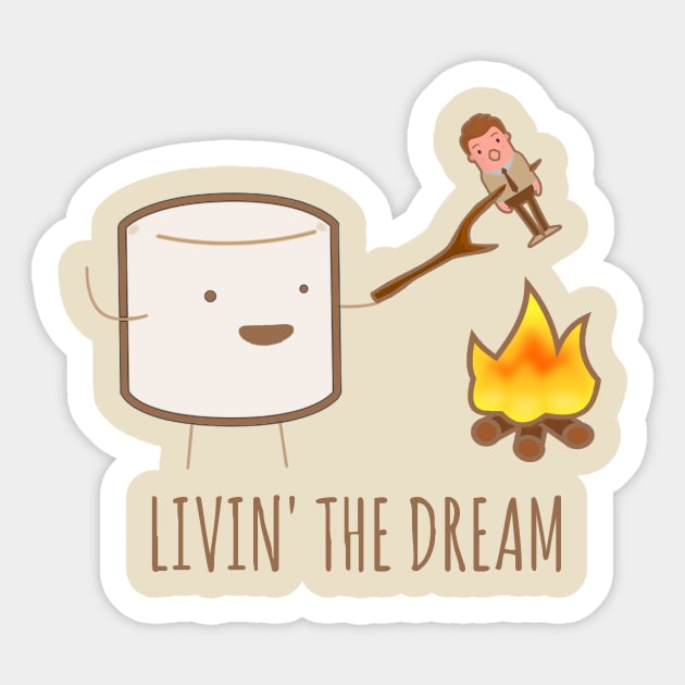 Livin' The Dream - Marshmallow Campfire Cookout Sticker by Bigfinz